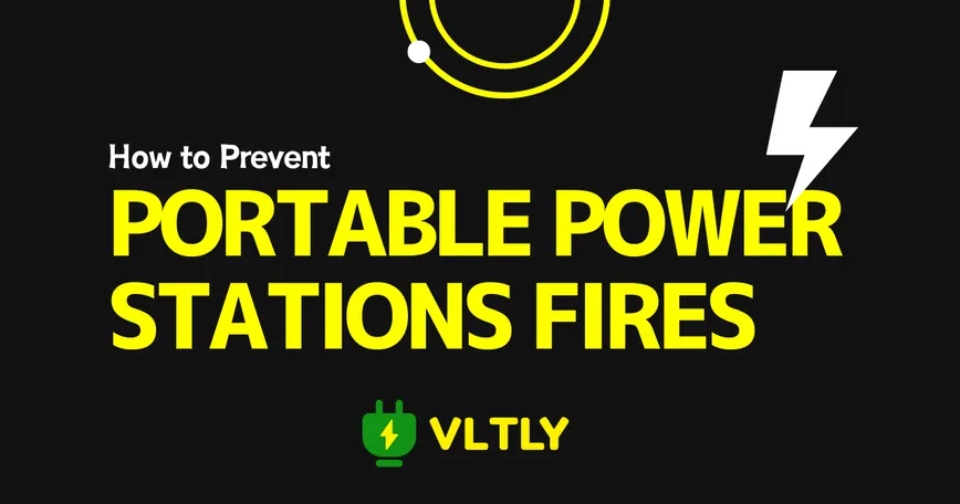 How to Prevent Portable Power Station Fires thumbnail